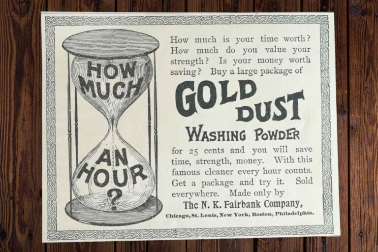 Sustainable Cleaning An advert for Gold Dust Washing Powder from 1895